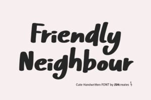 Friendly Neighbour Font