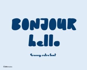 Bonjour Hello Font