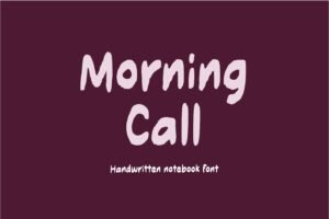 Morning Call Font