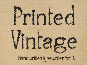 Printed Vintage Font