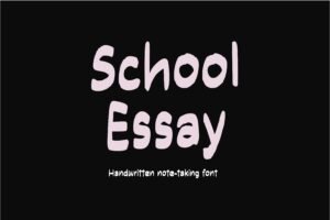 School Essay Font