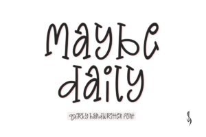 Maybe Daily Font