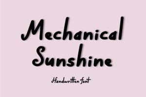 Mechanical Sunshine Font