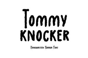 Tommy Knocker Font